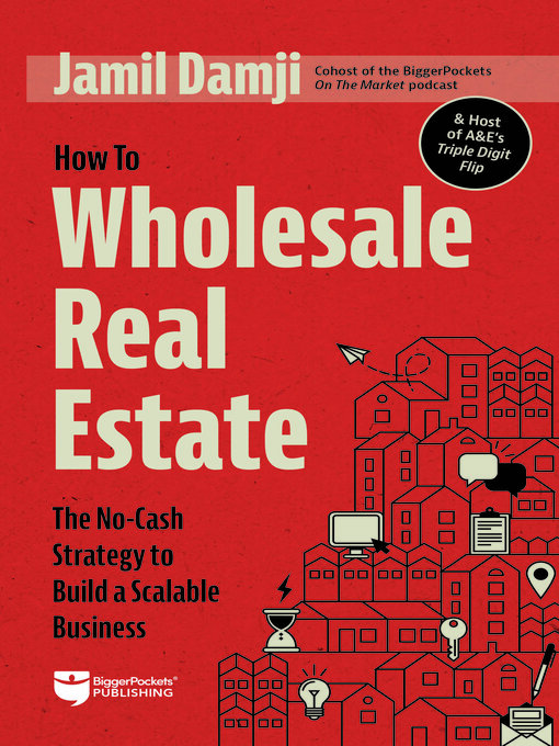 Title details for How to Wholesale Real Estate by Jamil Damji - Available